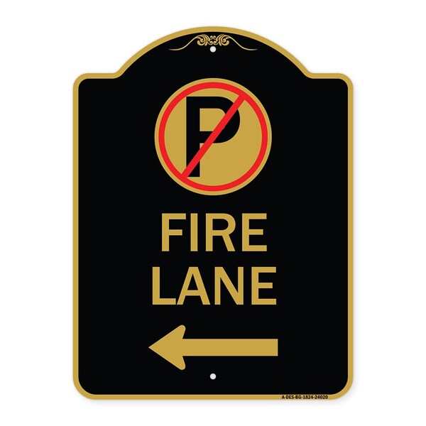 Fire Lane No Parking and Left Arrow, Black & Gold Aluminum Sign, 18" x 24", BG-1824-24020